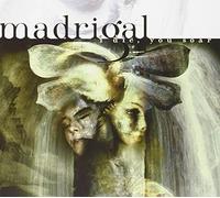Madrigal - Die You Soar!