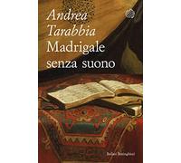 Madrigale senza suono