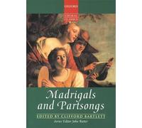 Madrigals and Partsongs: Vocal score