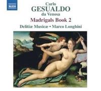 Madrigals Book 2 - Carlo Gesualdo (Audio Cd)
