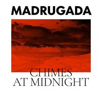Madrugada - Chimes At Midnight