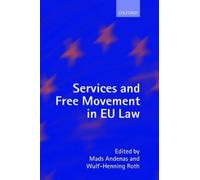 Mads Andenas Services and Free Movement in EU Law (Copertina rigida)