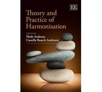Mads Andenas Theory and Practice of Harmonisation (Copertina rigida)