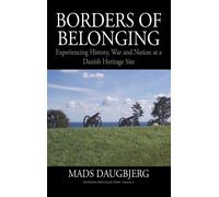 Mads Daugbjerg Borders of Belonging (Copertina rigida) Museums and Collections