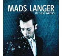 MADS, LANGER - In These Waters
