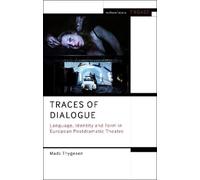 Mads Thygesen Traces of Dialogue (Copertina rigida) Methuen Drama Engage