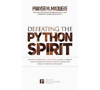 Madueke Prayer M Defeating The Python Spirit BOOK NUOVO