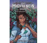 Mae Catt, Marisha R – Critical Role: The Mighty Nein Origins – B – Copertina rigida