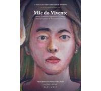 Mãe do Vivente: Maria, as Primeiras Testemunhas e a Teologia Mariana Canônica do Testamentum Domini