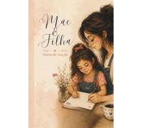 Mãe e Filha: Diário de oração