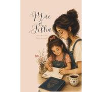 Mãe e Filha: Diário de oração