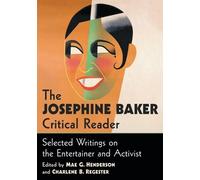 Mae G. Henderson The Josephine Baker Critical Reader (Tascabile)
