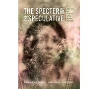 Mae G. Henderson The Specter and the Speculative (Tascabile)