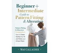 Mae Gallagher Pattern Fitting (Tascabile)