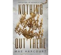 Mae Harcourt Nothing Out There (Tascabile) Ellington Project