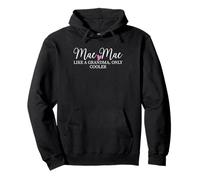 Mae Mae Like A Grandma Only Cooler Heart Mother's Day MaeMae Felpa con Cappuccio