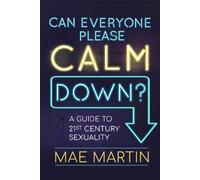 Mae Martin Can Everyone Please Calm Down? (Tascabile)