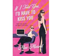 Mae Marvel If I Told You, I'd Have to Kiss You (Tascabile) (PRESALE 21/07/2025)