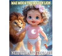 Mae Moo & The Golden Lion