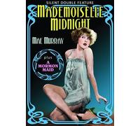 Mae Murray Double Feature: Mademoiselle Midnight (1924)(Silent) / A Mormon (DVD)