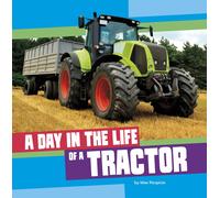 Mae Respicio A Day in the Life of a Tractor (Copertina rigida)