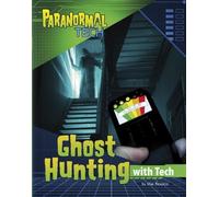 Mae Respicio Ghost Hunting with Tech (Copertina rigida) Spark: Paranormal Tech
