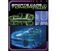 Mae Respicio Sports Cars of Tomorrow (Copertina rigida) Powerful Sports Cars