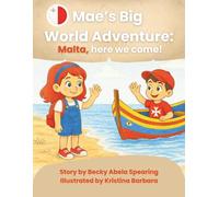 Mae’s Big World Adventure: Malta, here we come!