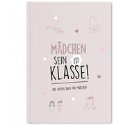 Mädchen sein ist klasse: Das Ausfüllbuch für Mädchen (rosegrau)