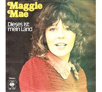 Maeggie Mae - MAE, MAGGIE / Diese ist mein Land / Weil Du Tust, was Du tust / 1978 / Bildhülle / CBS # CBS S 6327 / Deutsche Pressung / 7" Vinyl Single-Schallplatte