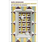 Peter Behrman de Sinety Mael Renouar Fragments of an Infinite Memor (Tascabile)