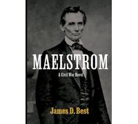 Maelstrom: A Civil War Novel: 2