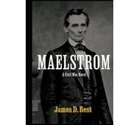 Maelstrom: A Civil War Novel