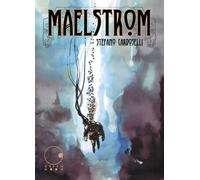 MAELSTROM - Cardoselli Stefano Baldolini F. (cur.) - 2024 - Green moon comics
