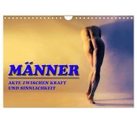 MÄNNER - AKTE ZWISCHEN KRAFT UND SINNLICHKEIT (Wandkalender 2026 DIN A4 quer), CALVENDO Monatskalender: Ästhetische Männerakte