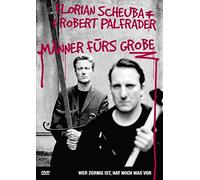 Männer fürs Grobe