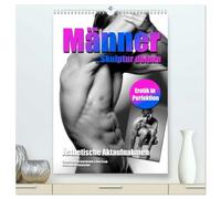 Männer... Skulptur deluxe (hochwertiger Premium Wandkalender 2026 DIN A2 hoch), Kunstdruck in Hochglanz: Durchtrainierte Männerkörper in ästhetischen Aktposen.