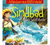 Märchen Aus 1001 Nacht Sindbad der Seefahrer Und Seine Abenteuer (CD)