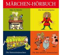 Märchen-Hörbuch Der Struwwelpeter, Max & Moritz u.v.m. (CD)