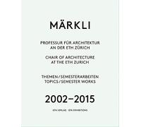 Märkli: Chair of Architecture at the Eth Zurich