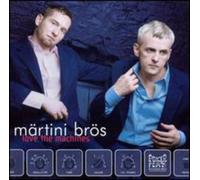 Märtini Brös - Love the Machines