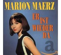 MAERZ, MARION - ER IST WIEDER DA