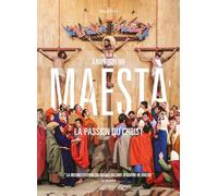 Maestà : La Passion du Christ