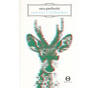Maestoso è l'abbandono - Gamberini Sara