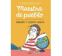 Maestra de pueblo. Borrón y cuenta nueva