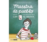 Maestra de pueblo con L de novata