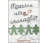 Maestre allo sbaraglio