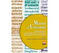 Maestri all'università. Modello empirico e qualità della formazione iniziale degli insegnanti: il caso di Padova
