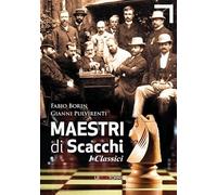 Maestri di Scacchi. I Classici - [Le Due Torri]
