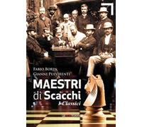 Maestri di scacchi. I classici